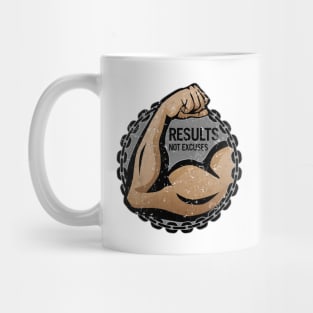 Results, Not Excuses - fitness logo for highly motivated people Mug